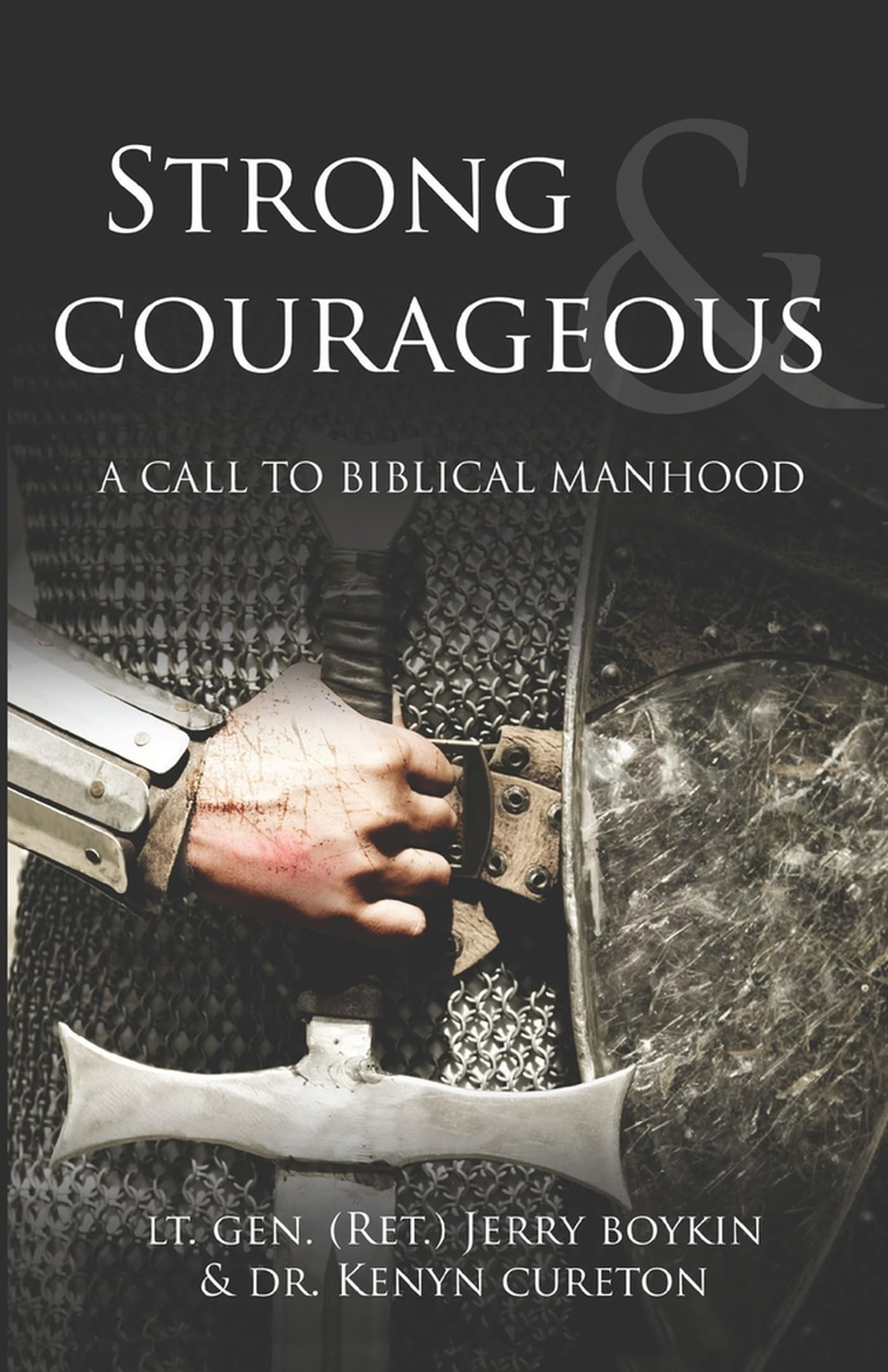 Strong and Courageous: A Call to Biblical Manhood The Happy Book Stack