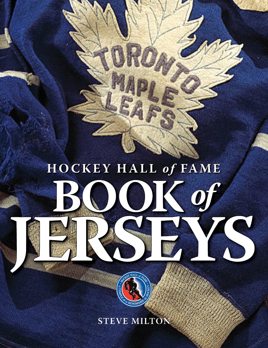Hockey Hall of Fame Book of Jerseys The Happy Book Stack
