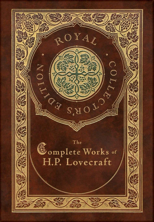The Complete Works of H. P. Lovecraft (Royal Collector's Edition) (Case Laminate Hardcover with Jacket) - 5038