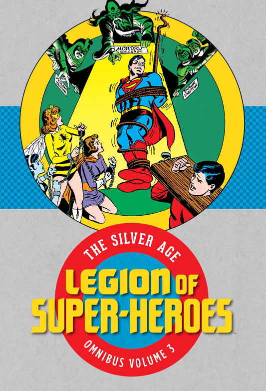 Legion of Super-Heroes: The Silver Age Omnibus Vol. 3 (Legion of Super-Heroes, 3) - 5745