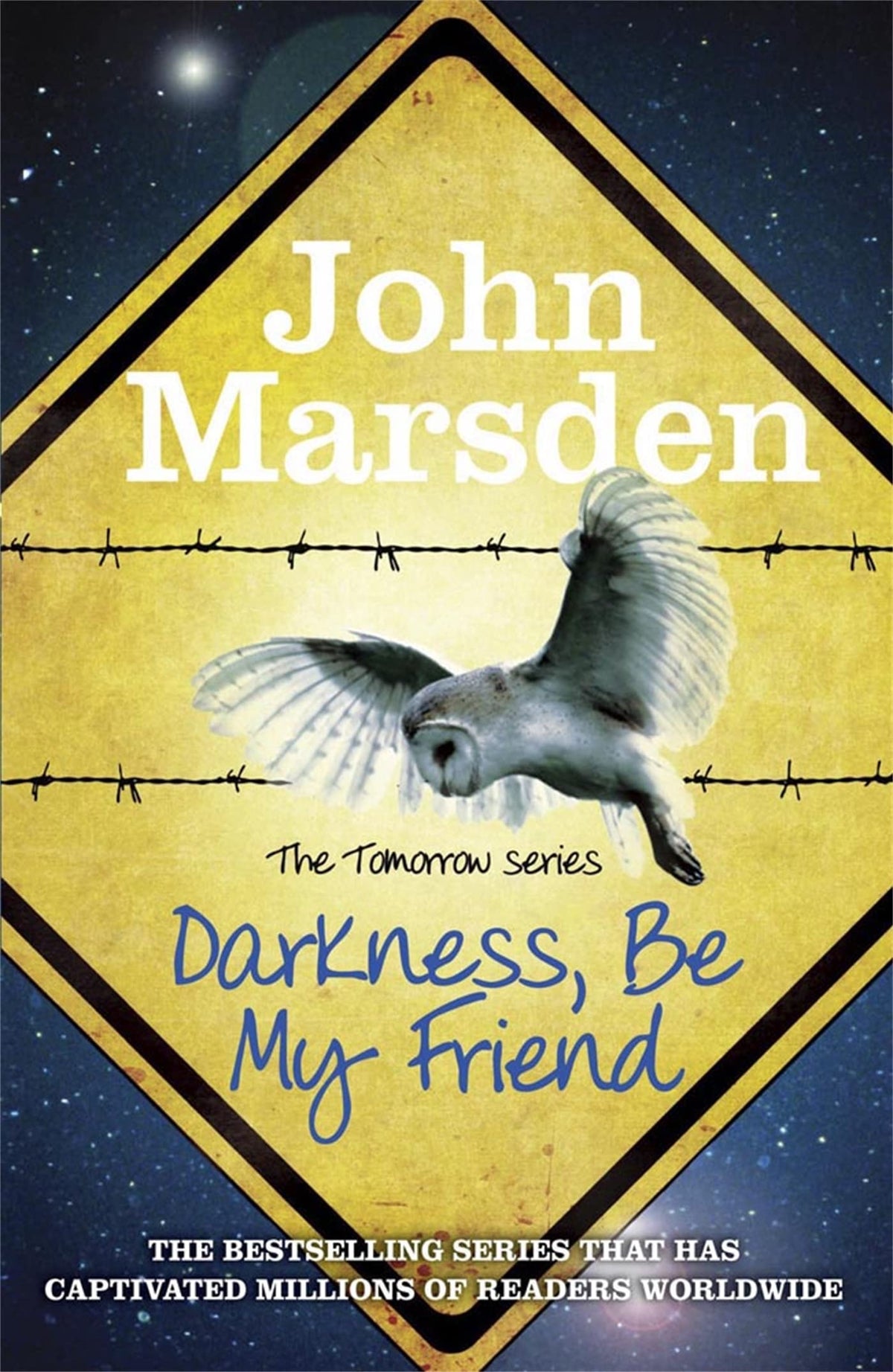 The Tomorrow Series: Darkness Be My Friend: Book 4 The Happy Book Stack