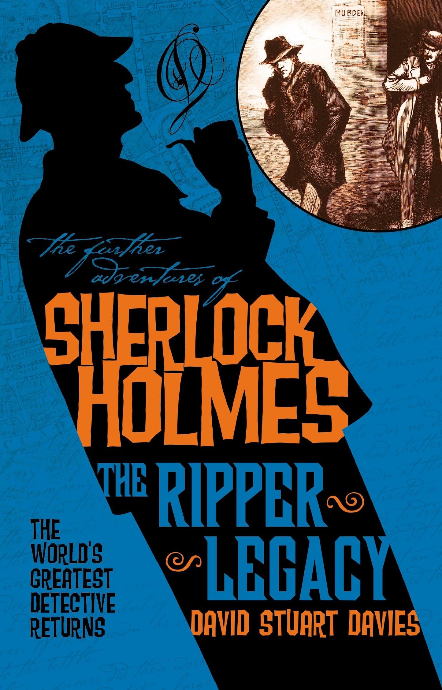The Further Adventures of Sherlock Holmes: The Ripper Legacy The Happy Book Stack