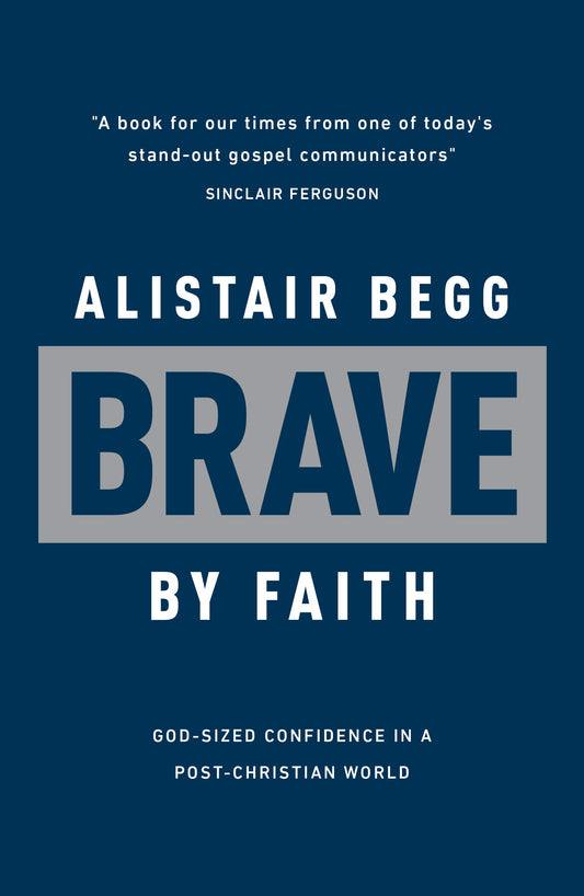 Brave by Faith: God-Sized Confidence in a Post-Christian World (Learn from the Bible book of Daniel how to live confidently for Christ today) The Happy Book Stack