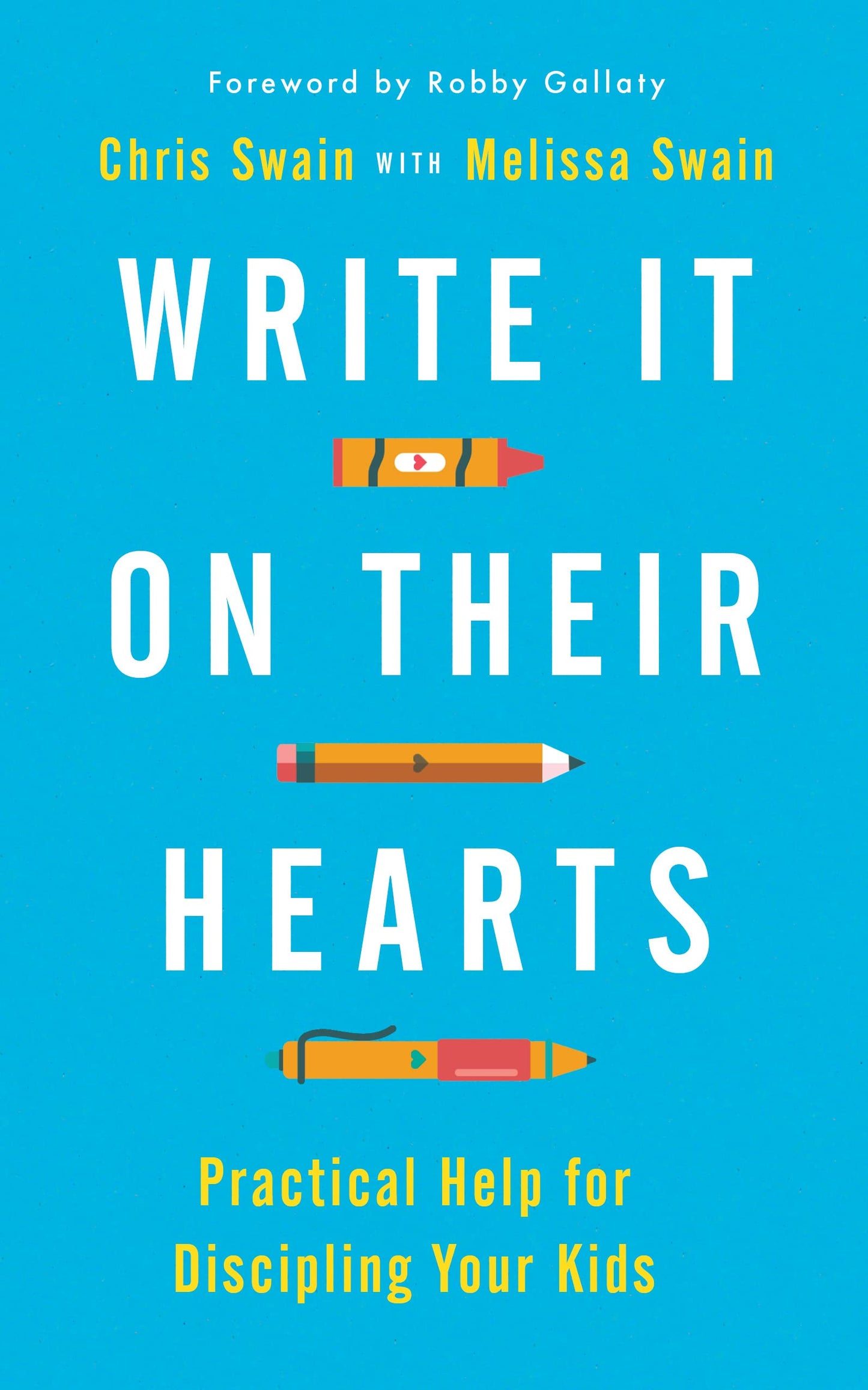 Write It On Their Hearts: Practical Help for Discipling Your Kids (Help and advice for Christian parents on how to be intentional with their time to lead their children to Jesus) The Happy Book Stack