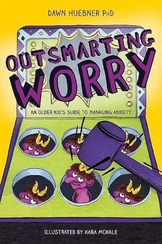 Outsmarting Worry (An Older Kid's Guide to Managing Anxiety) The Happy Book Stack
