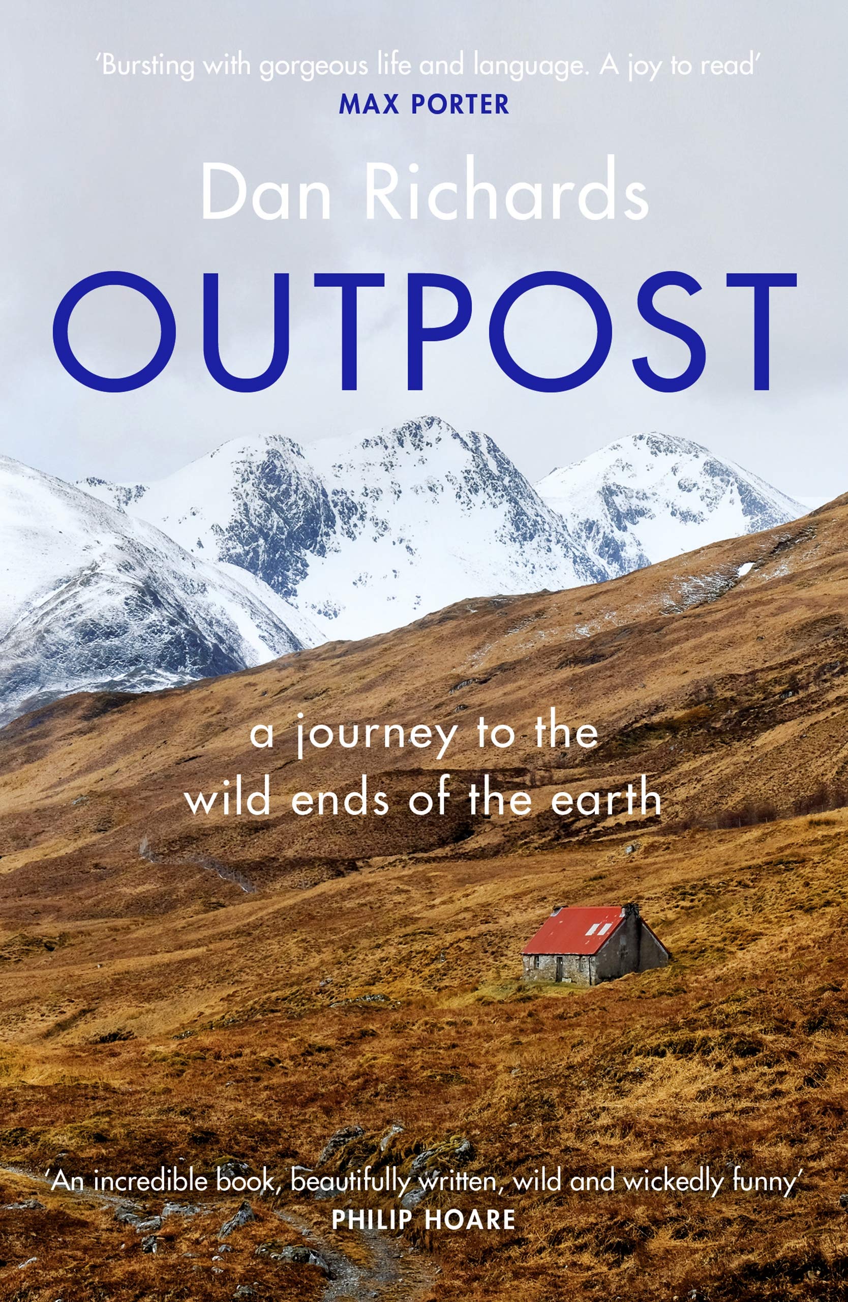 Outpost: A Journey to the Wild Ends of the Earth The Happy Book Stack