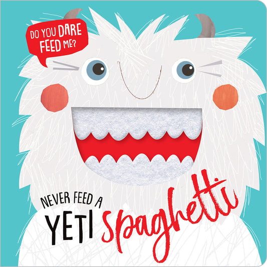 Never Feed a Yeti Spaghetti - 1407
