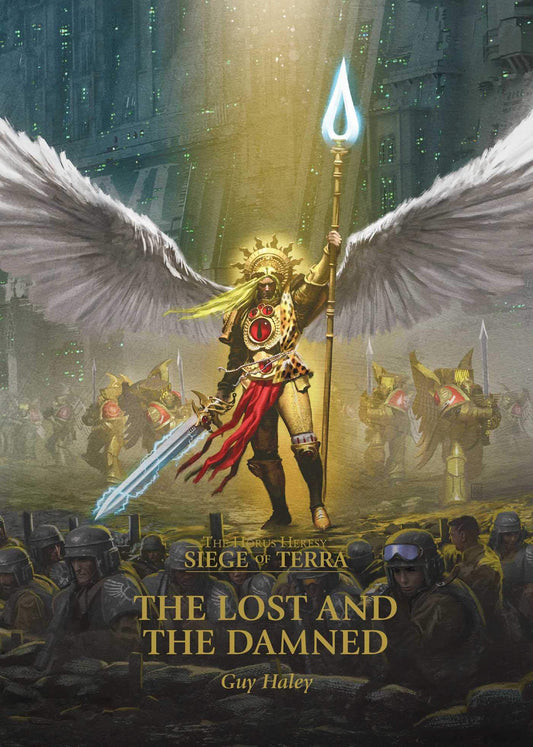 The Lost and the Damned (The Horus Heresy: Siege of Terra) The Happy Book Stack