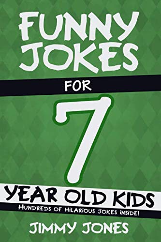 Funny Jokes For 7 Year Old Kids: Hundreds of really funny, hilarious Jokes, Riddles, Tongue Twisters and Knock Knock Jokes for 7 year old kids! The Happy Book Stack