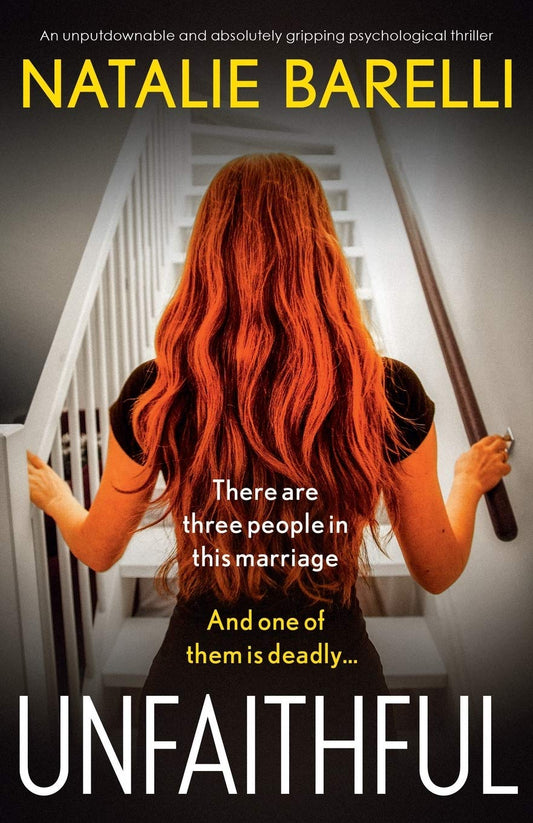 Unfaithful: An unputdownable and absolutely gripping psychological thriller The Happy Book Stack
