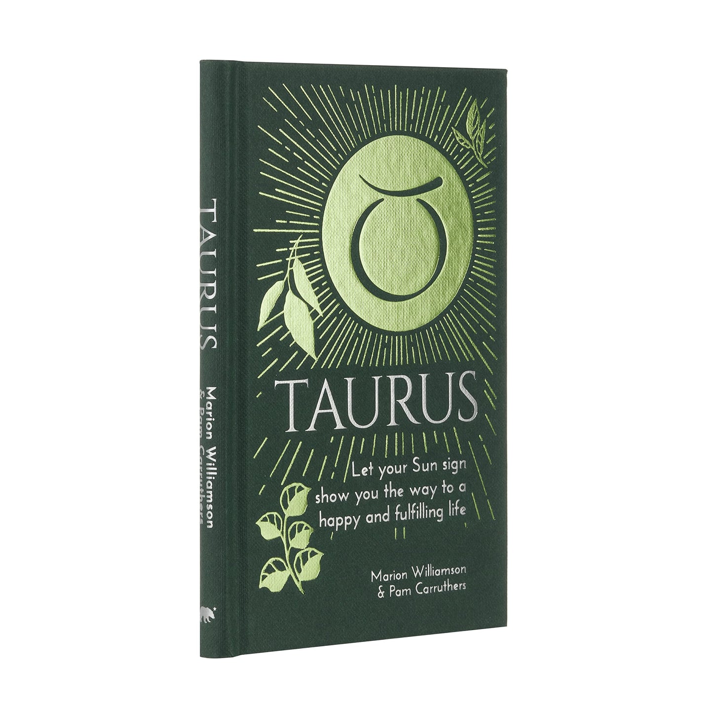 Taurus: Let Your Sun Sign Show You the Way to a Happy and Fulfilling Life (Arcturus Astrology Library) The Happy Book Stack