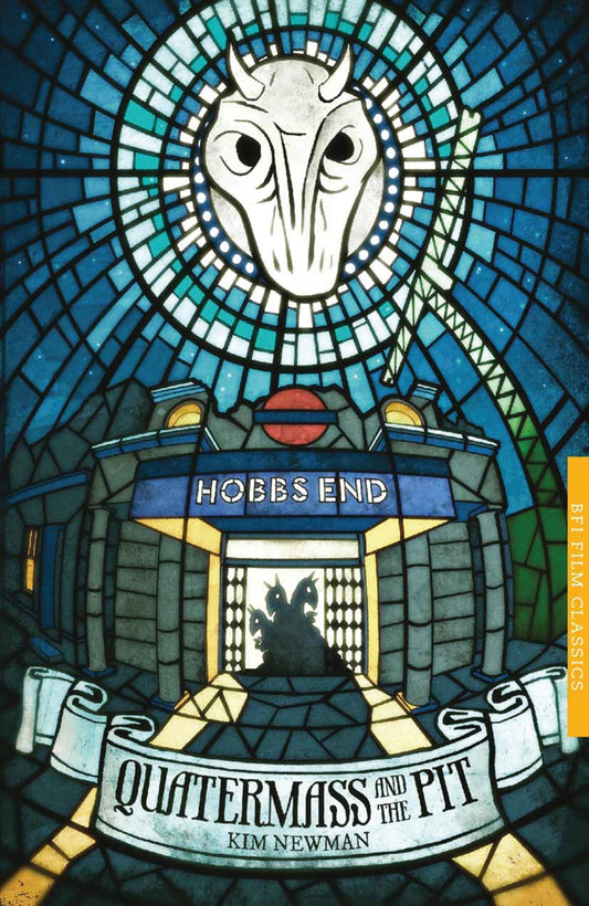 Quatermass and the Pit (BFI Film Classics) The Happy Book Stack