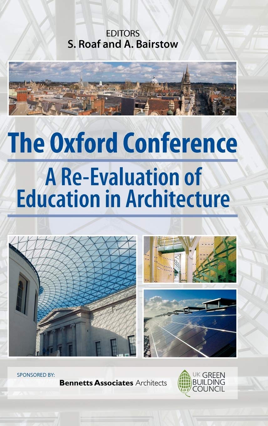 The Oxford Conference : A Re-Evaluation of Education in Architecture