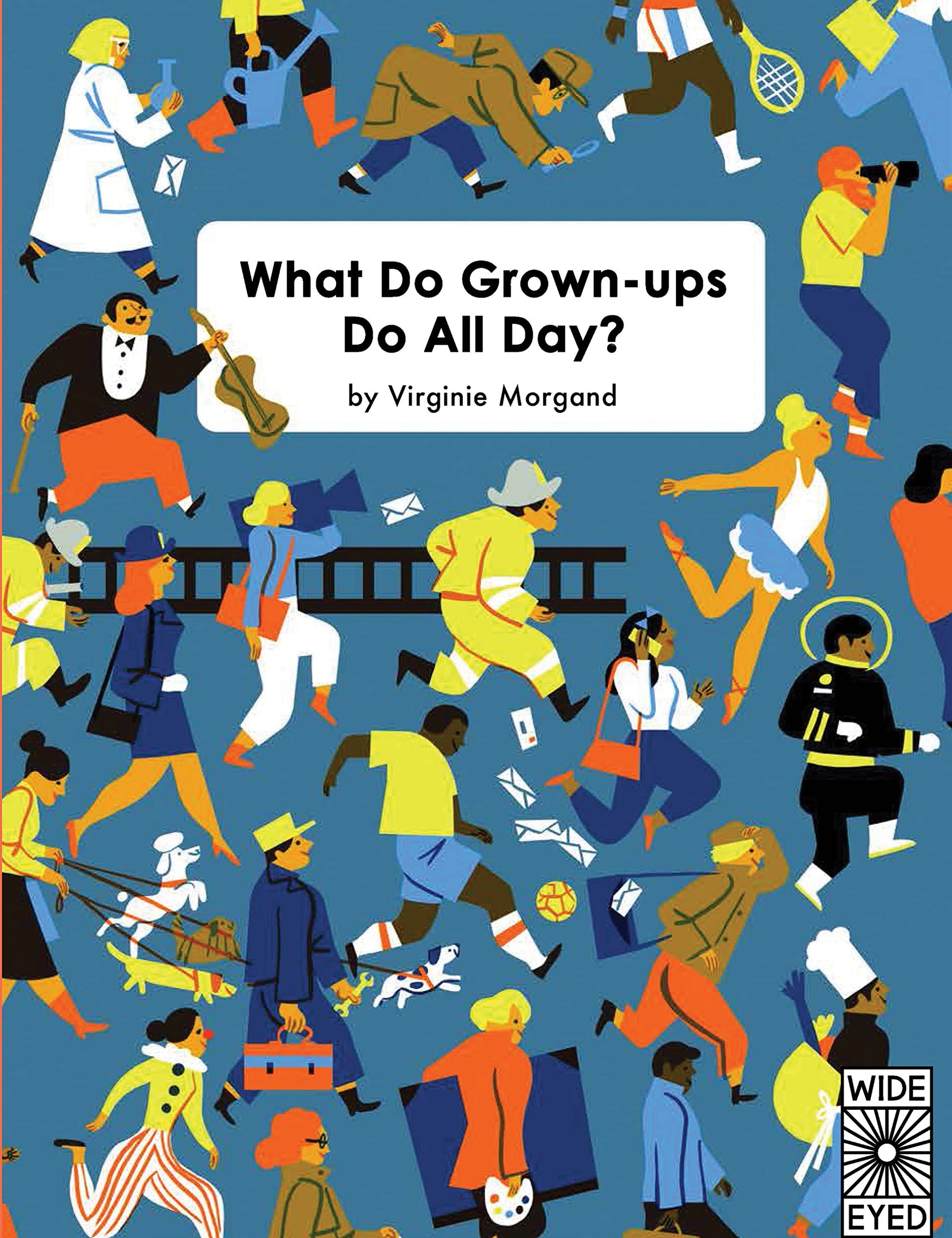 What Do Grown-ups Do All Day? The Happy Book Stack