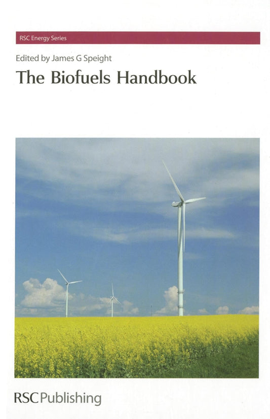 Biofuels Handbook (RSC Energy Series, Volume 5) - 9177