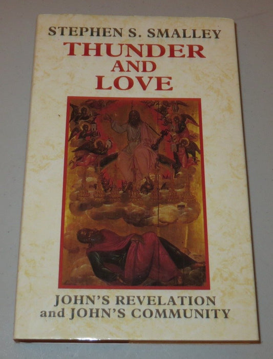 Thunder and Love: John's Revelation and John's Community - 3320