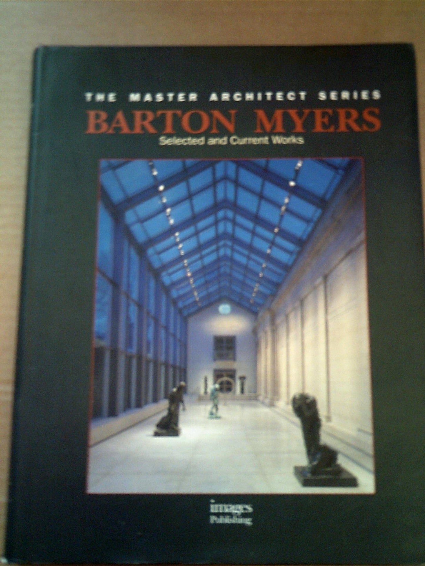 Barton Myers: Selected and Current Works (Master Architect) - 9408
