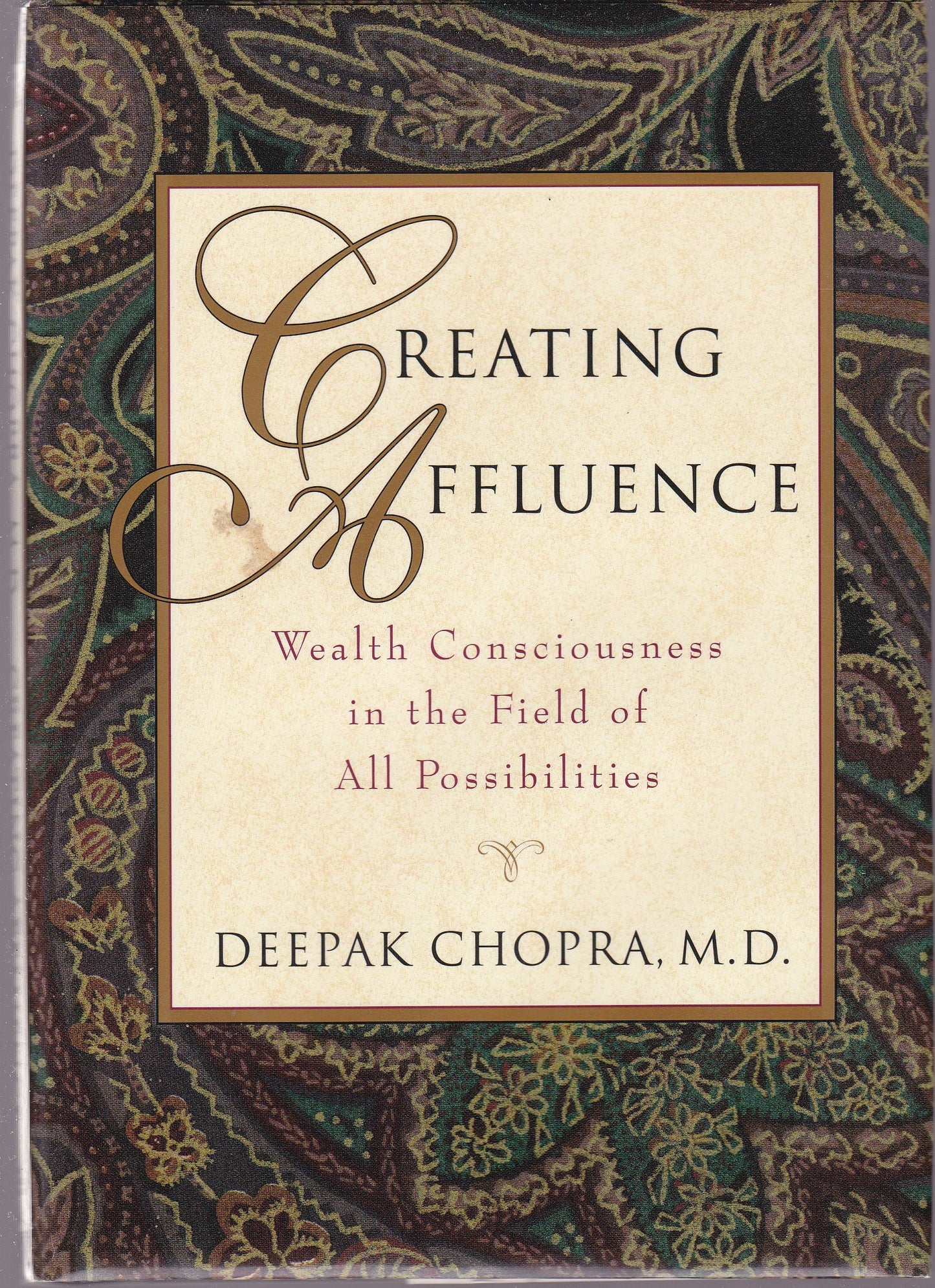 Creating Affluence: Wealth Consciousness in the Field of All Possibilities The Happy Book Stack