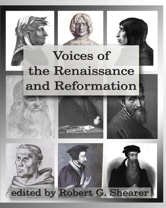 Voices of the Renaissance and Reformation: Primary Source Documents The Happy Book Stack