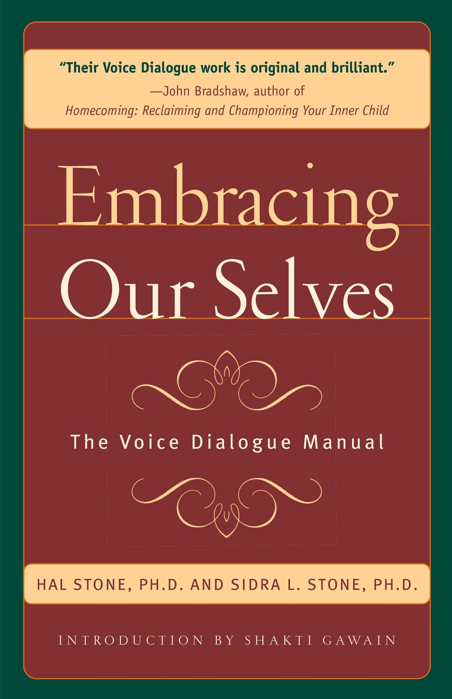 Embracing Our Selves: The Voice Dialogue Manual The Happy Book Stack