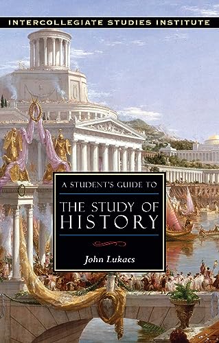 A Student's Guide to the Study of History: History Guide (Guides to Major Disciplines) The Happy Book Stack
