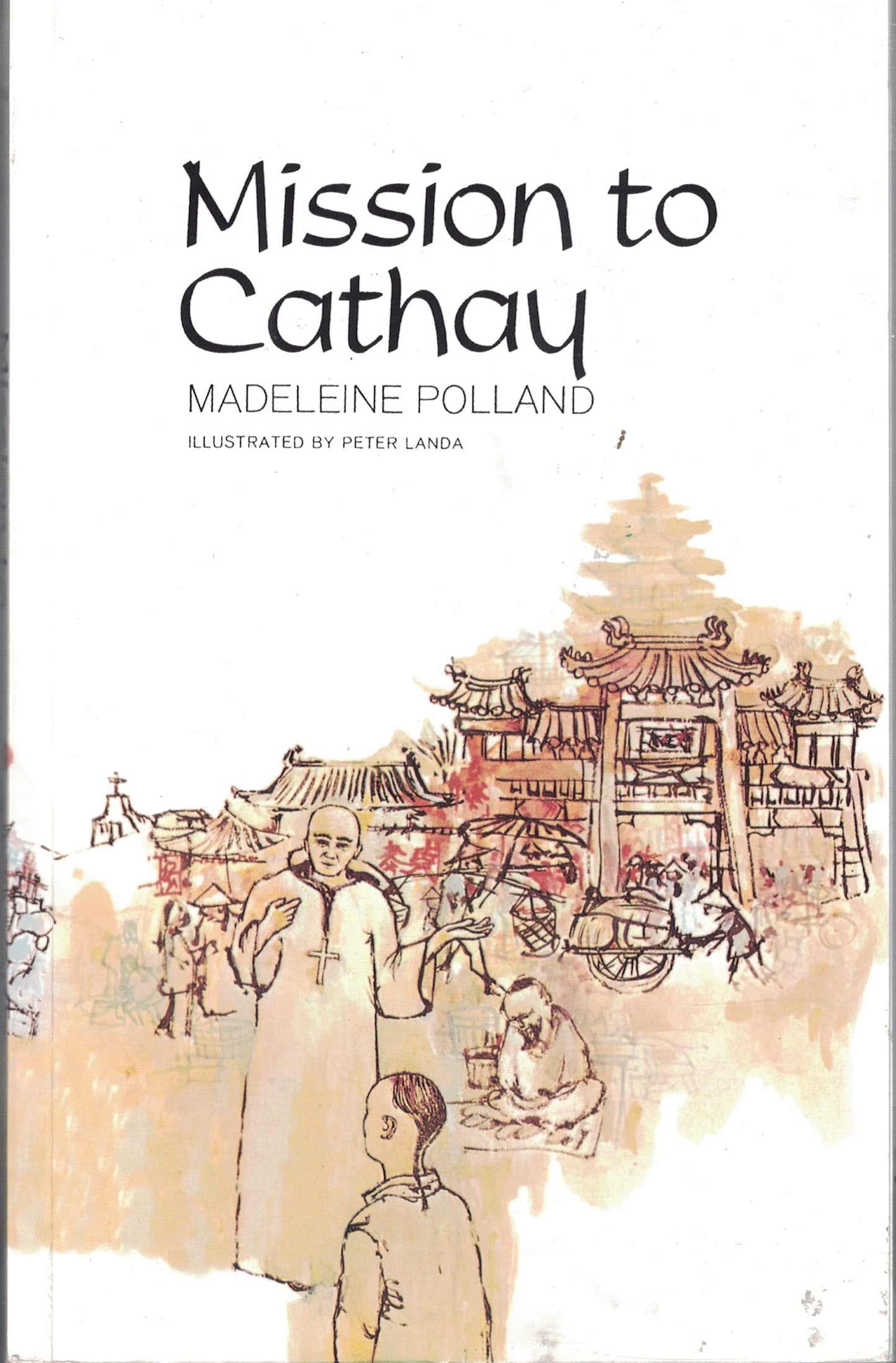 Mission to Cathay The Happy Book Stack