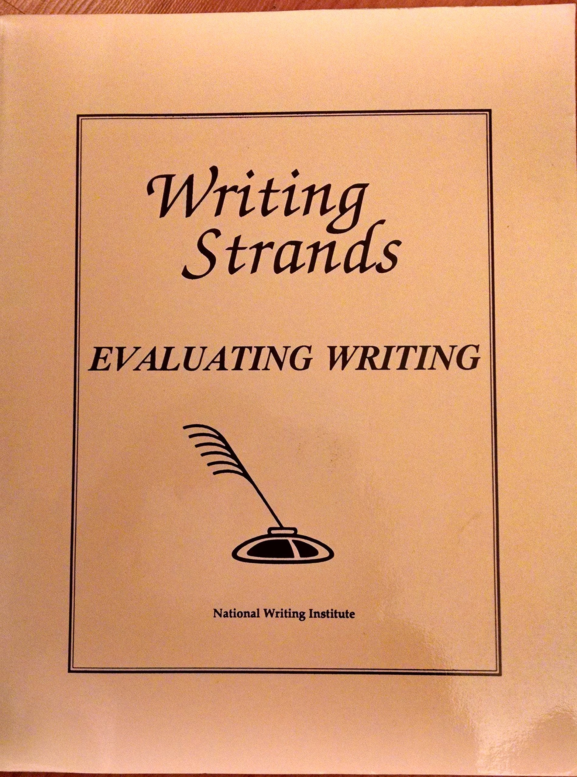 Evaluating Writing: An Evaluation Program (Writing Strands Ser) The Happy Book Stack