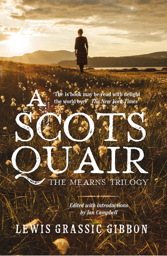 A Scots Quair: The Mearns Trilogy The Happy Book Stack