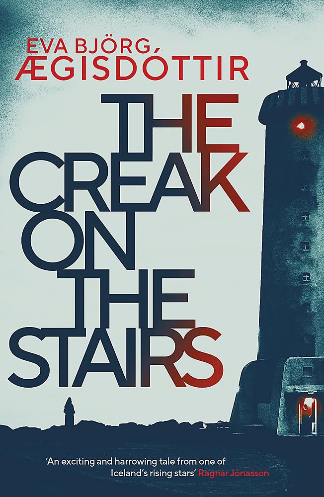 The Creak on the Stairs (1) (Forbidden Iceland) The Happy Book Stack