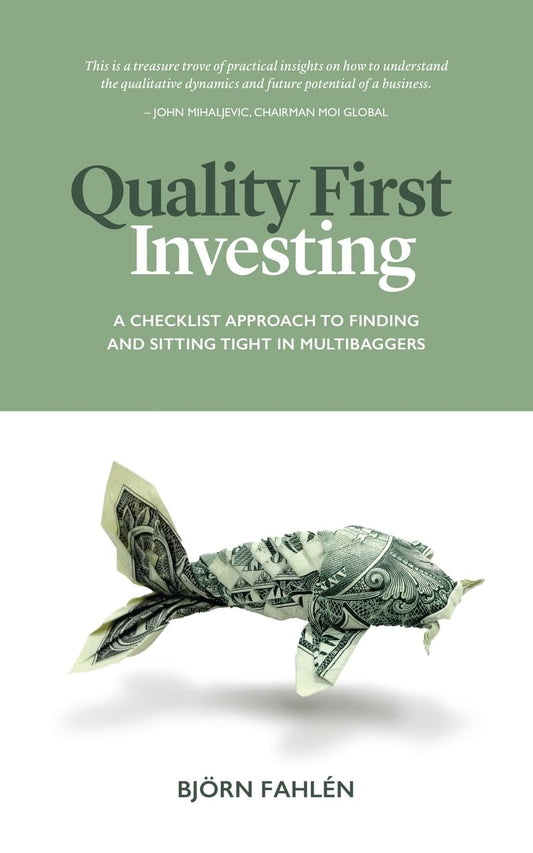 Quality First Investing: A checklist approach to finding and sitting tight in multibaggers - 6016