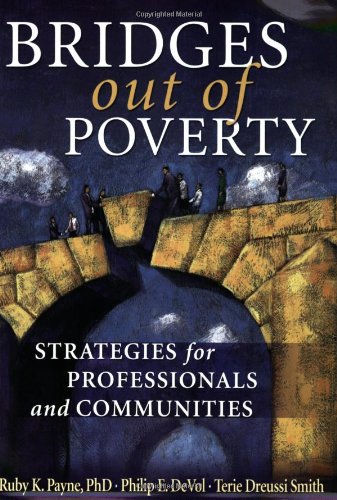 Bridges Out of Poverty: Strategies for Professionals and Communities The Happy Book Stack