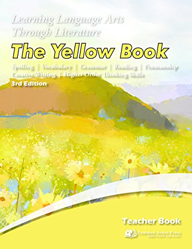 Learning Language Arts Through Literature, The Yellow Teacher's Book, 3rd Edition The Happy Book Stack