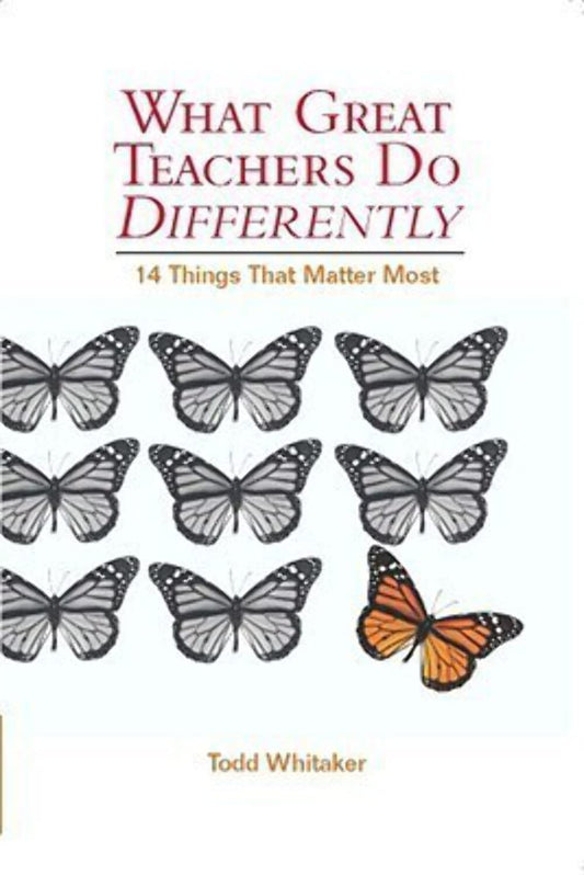 What Great Teachers Do Differently: 14 Things That Matter Most The Happy Book Stack