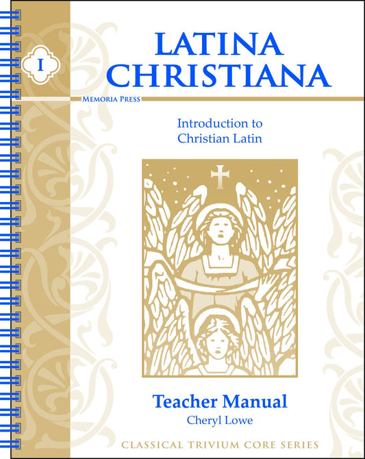 Latina Christiana, Book I: Introduction to Christian Latin, Teacher Manual The Happy Book Stack