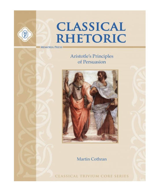 Classical Rhetoric with Aristotle, Student Guide The Happy Book Stack