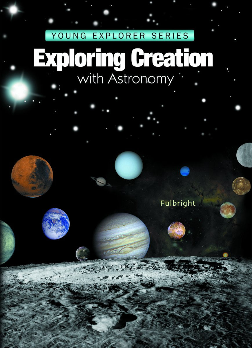 Exploring Creation With Astronomy (Young Explorer Series) The Happy Book Stack
