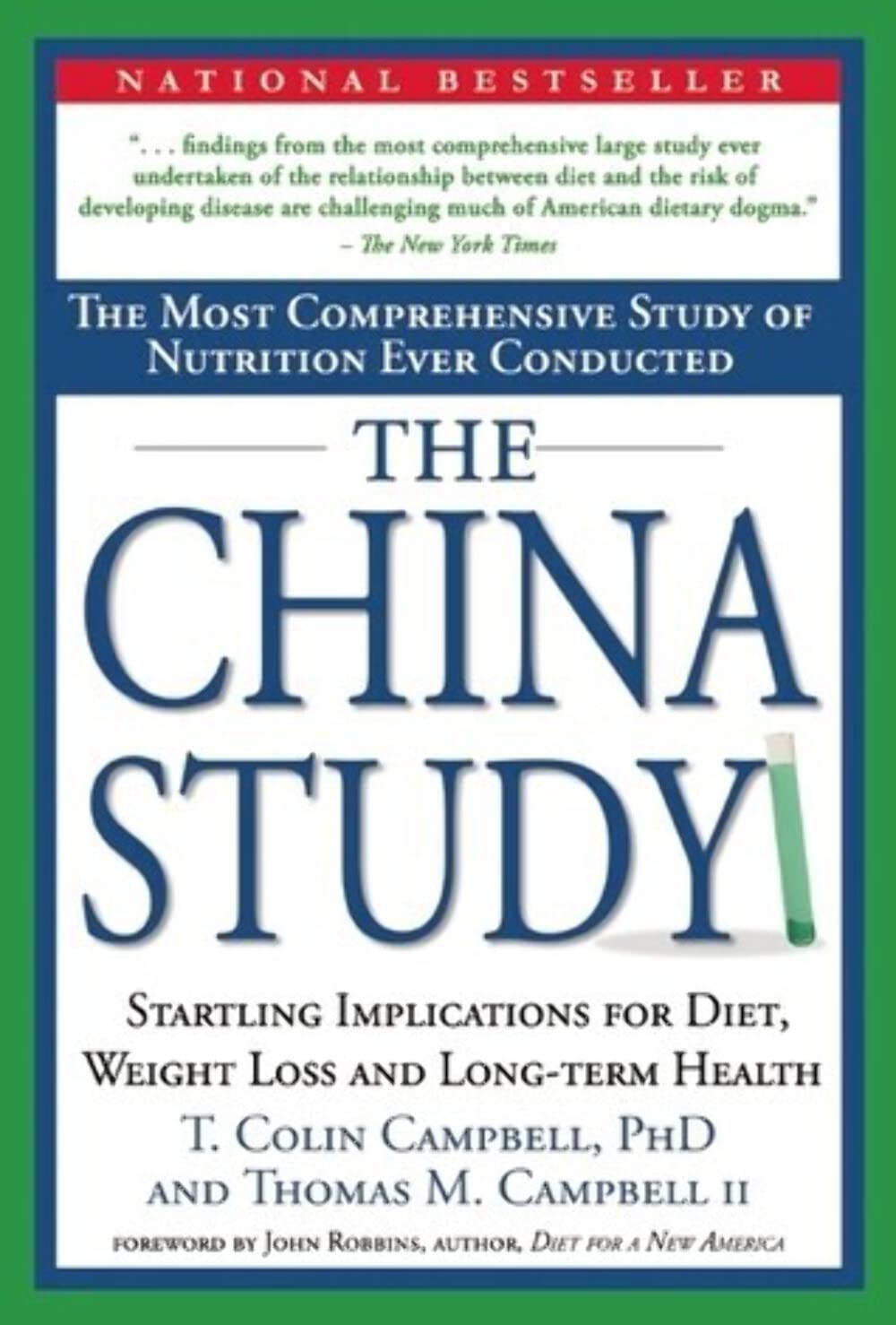 The China Study: The Most Comprehensive Study of Nutrition Ever Conducted and the Startling Implications for Diet, Weight Loss and Long-term Health The Happy Book Stack