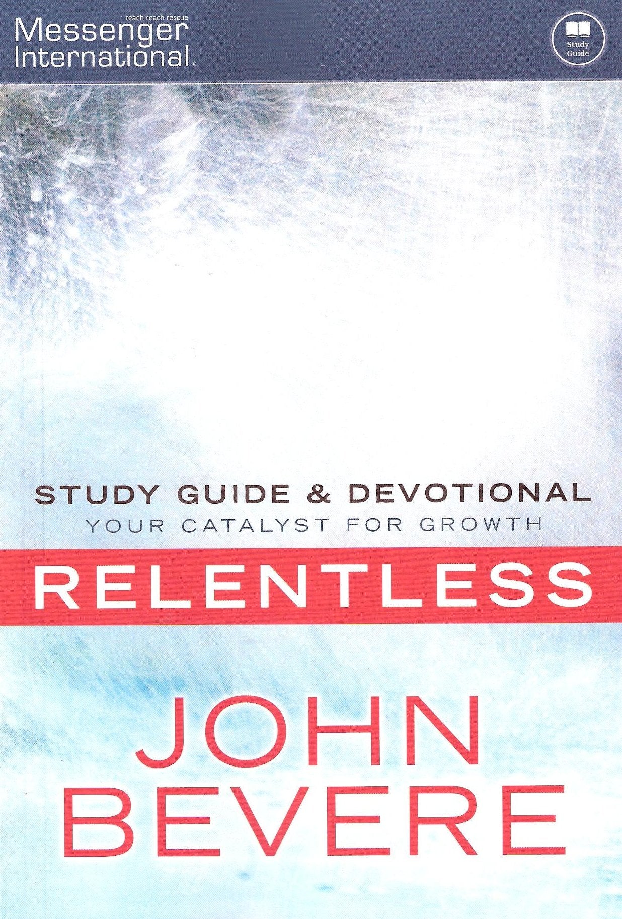 Relentless - Study Guide and Devotional The Happy Book Stack
