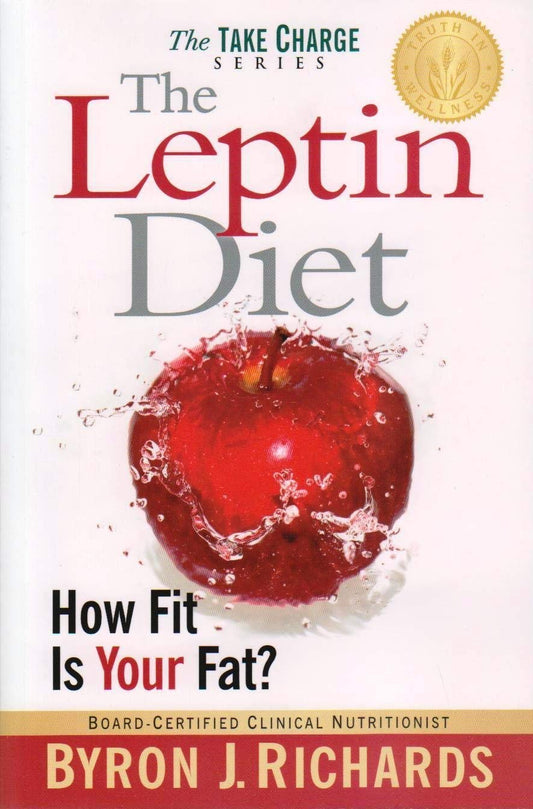 The Leptin Diet: How Fit Is Your Fat? (Take Charge) The Happy Book Stack