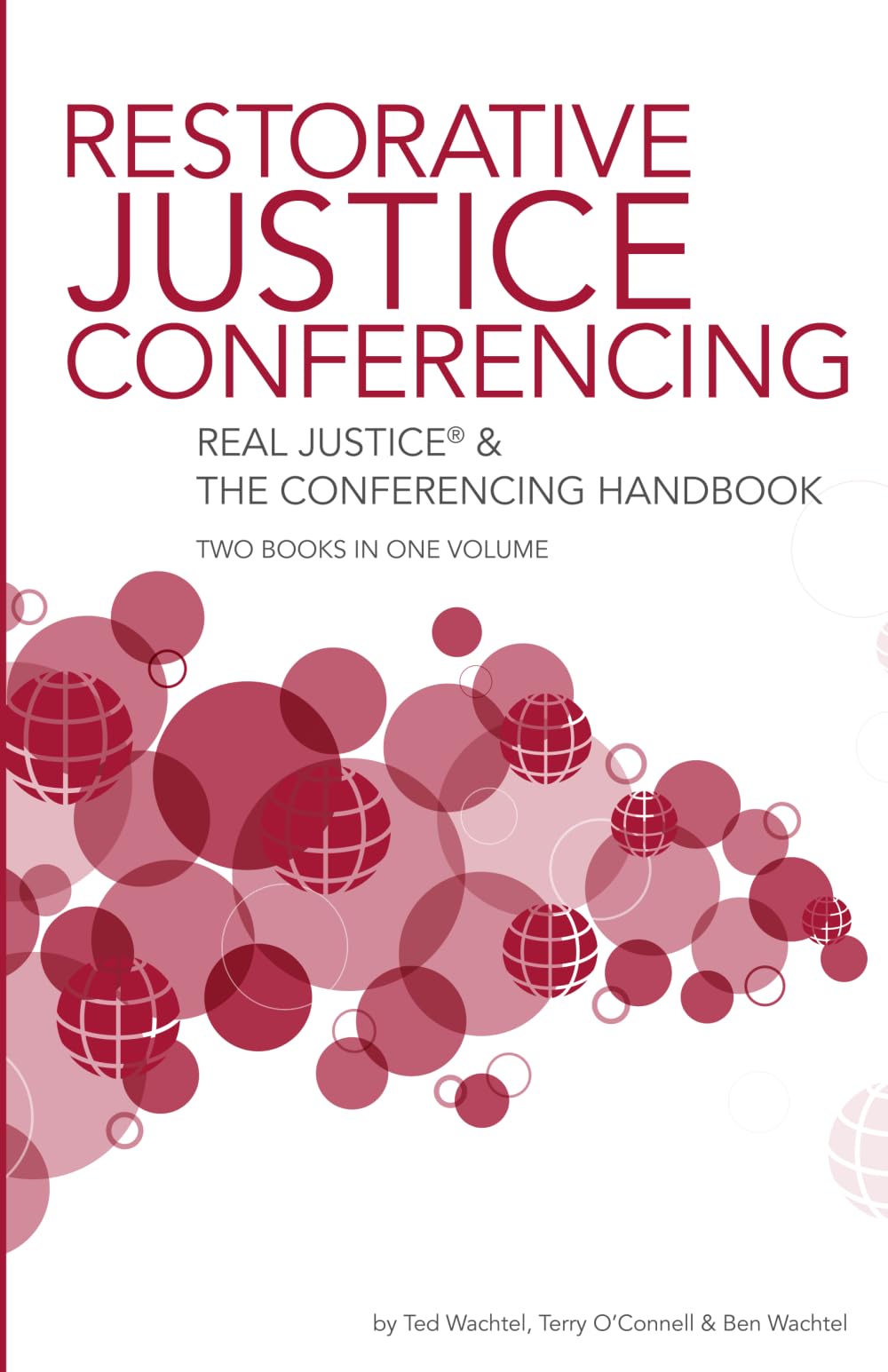 RESTORATIVE JUSTICE CONFERENCING The Happy Book Stack