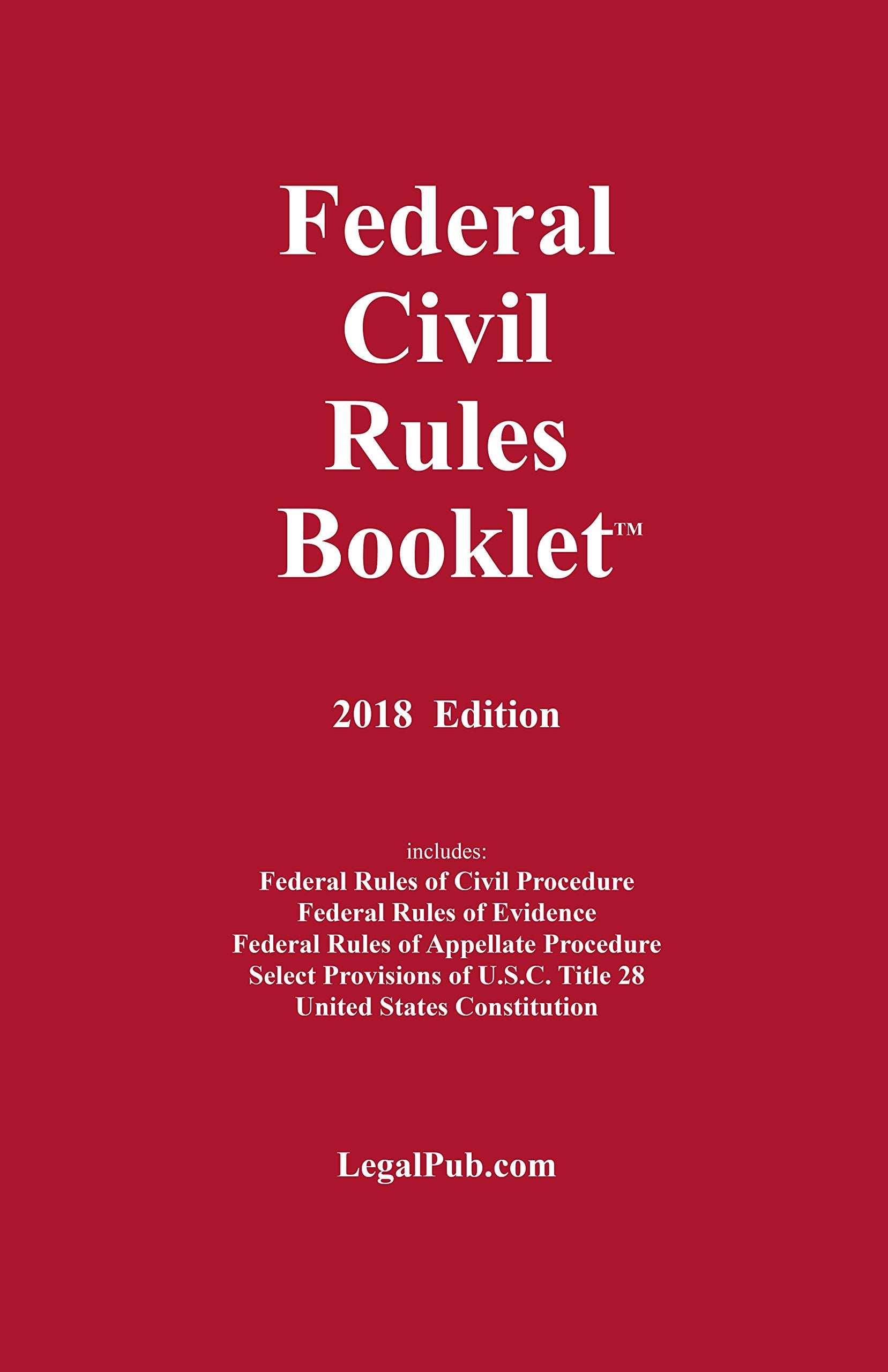2018 Federal Civil Rules Booklet (For Use With All Civil Procedure and Evidence Casebooks) The Happy Book Stack