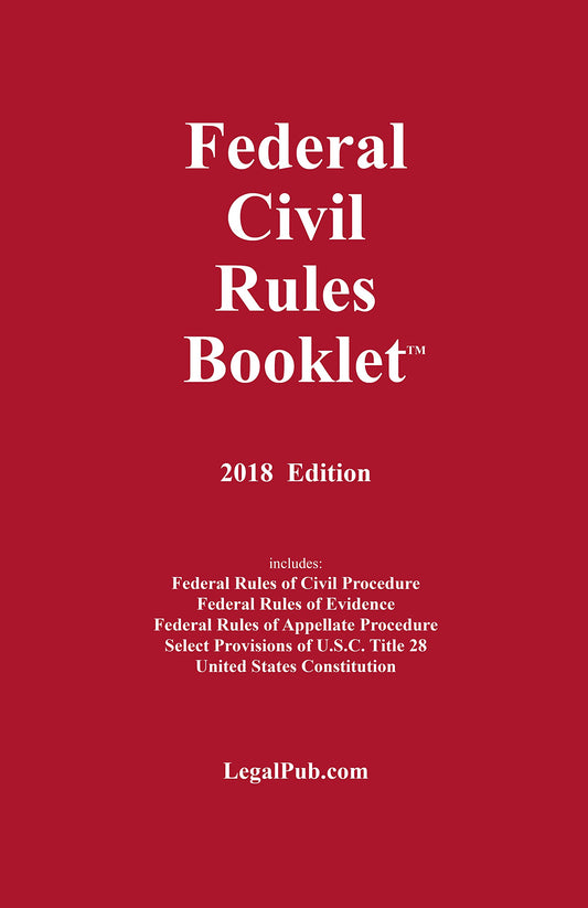 2018 Federal Civil Rules Booklet (For Use With All Civil Procedure and Evidence Casebooks) The Happy Book Stack