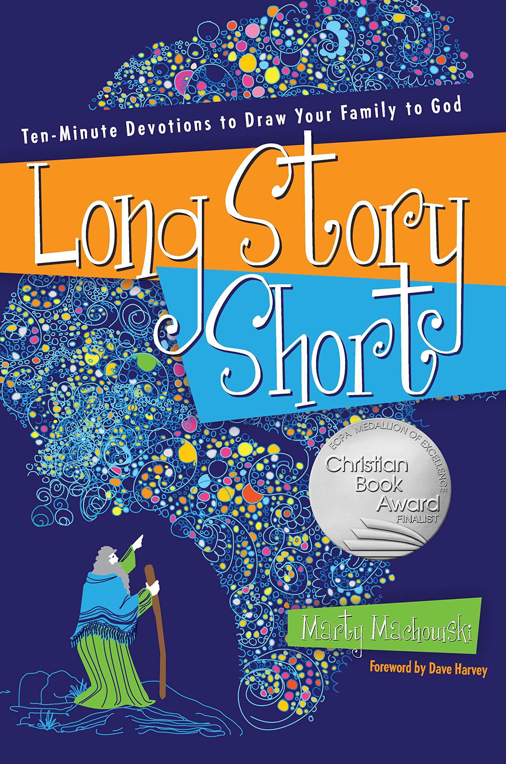 Long Story Short: Ten-Minute Devotions to Draw Your Family to God The Happy Book Stack