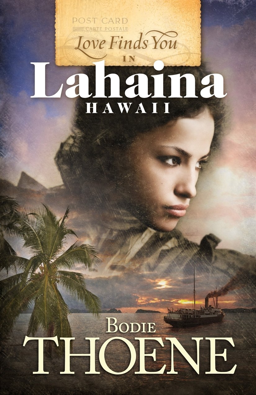Love Finds You in Lahaina Hawaii The Happy Book Stack