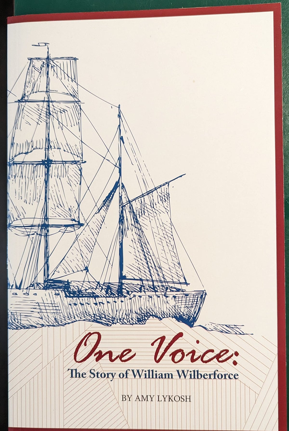 One Voice, The Story of William Wilberforce The Happy Book Stack