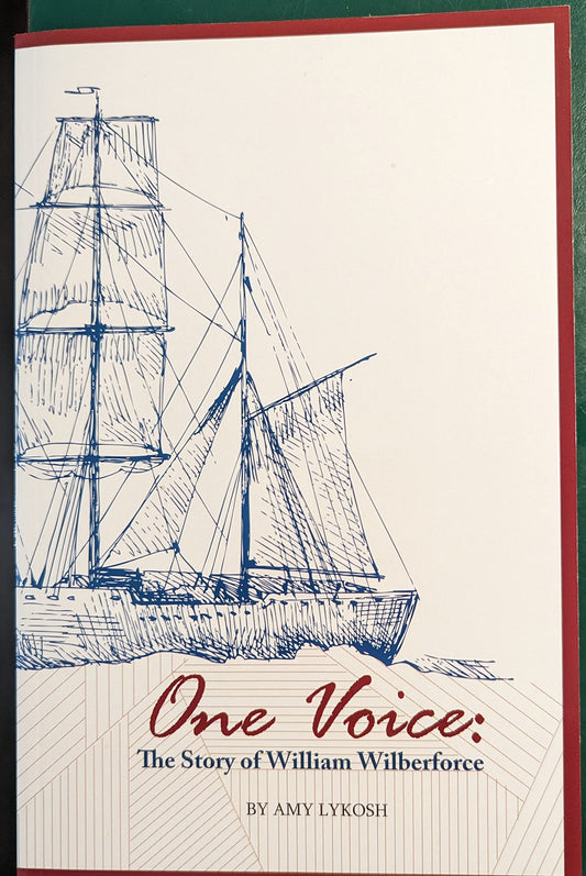 One Voice, The Story of William Wilberforce The Happy Book Stack