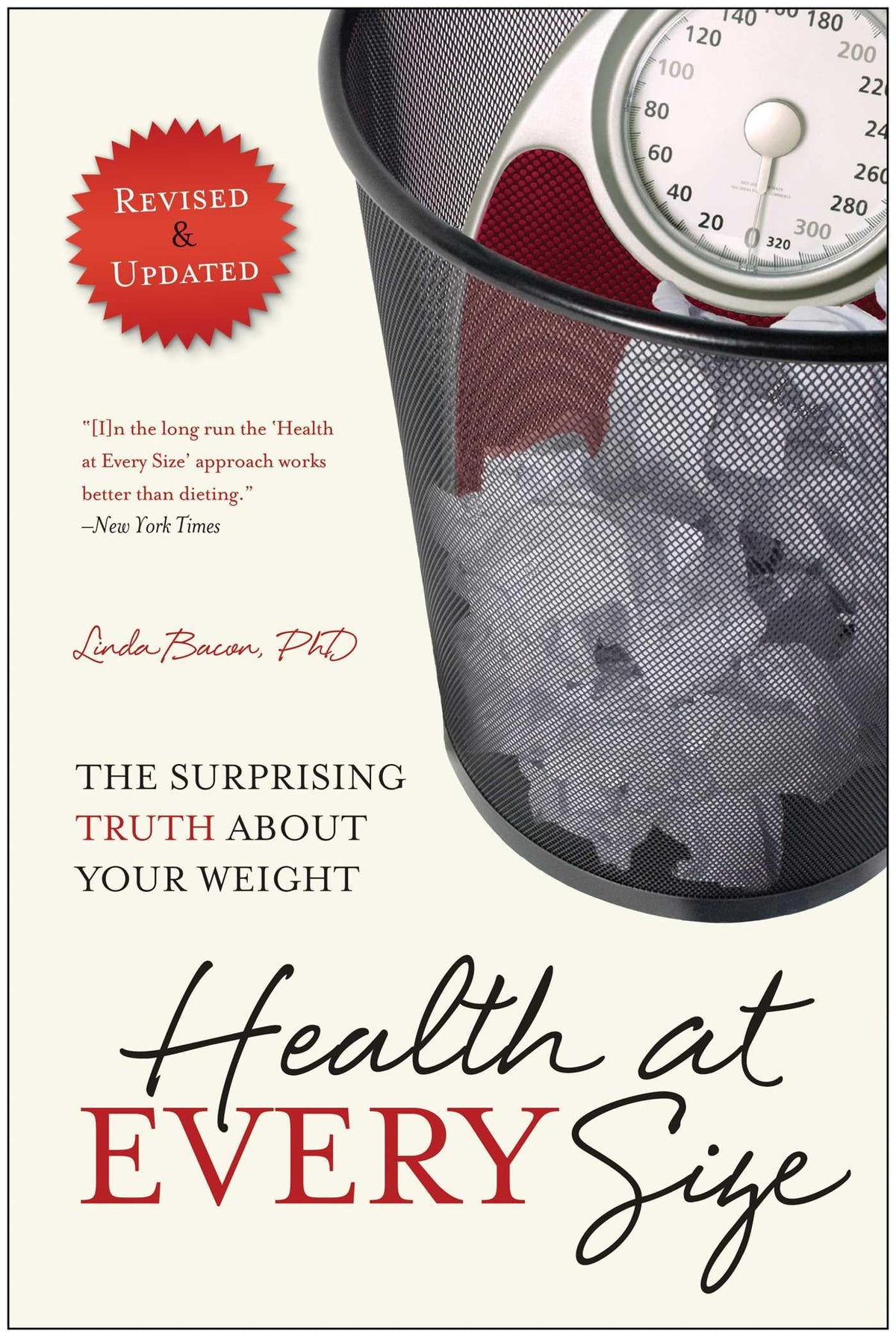 Health At Every Size: The Surprising Truth About Your Weight The Happy Book Stack