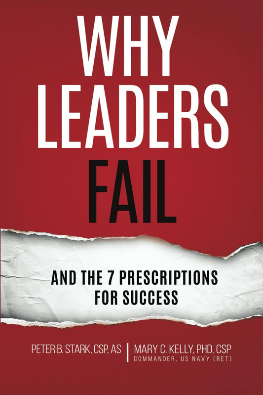 Why Leaders Fail: and the 7 Prescriptions for Success The Happy Book Stack