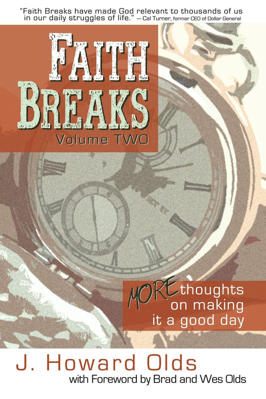 Faith Breaks, Volume 2: More Thoughts on Making It a Good Day - 4577