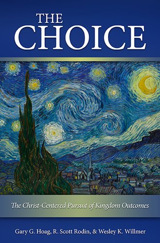 The Choice: The Christ-Centered Pursuit of Kingdom Outcomes The Happy Book Stack